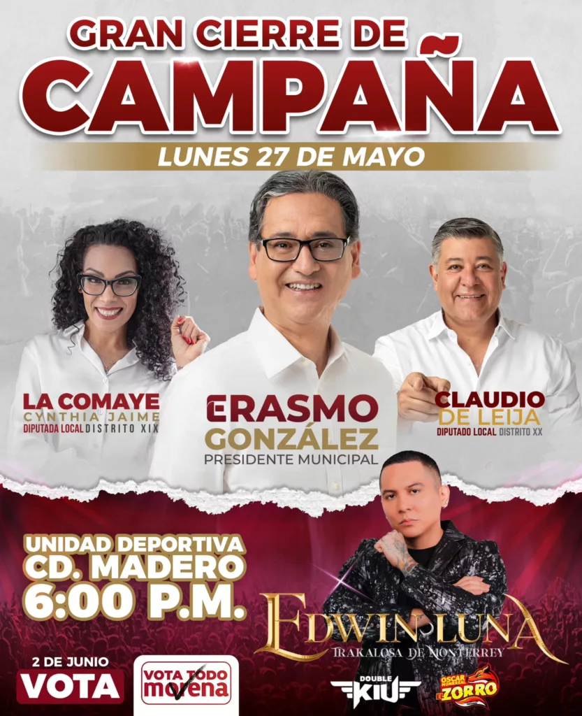 Edwin Luna y La Trakalosa de Monterrey en cierre de campaña en Madero