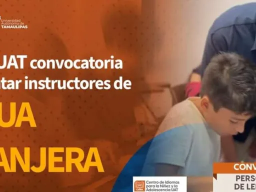 Difunde la UAT convocatoria para contratar instructores de lengua extranjera